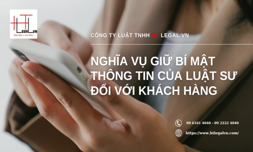 LUẬT SƯ UY TÍN VÀ NGHĨA VỤ GIỮ BÍ MẬT THÔNG TIN KHÁCH HÀNG (CÔNG TY LUẬT UY TÍN TẠI QUẬN BÌNH THẠNH, TÂN BÌNH TP. HCM)